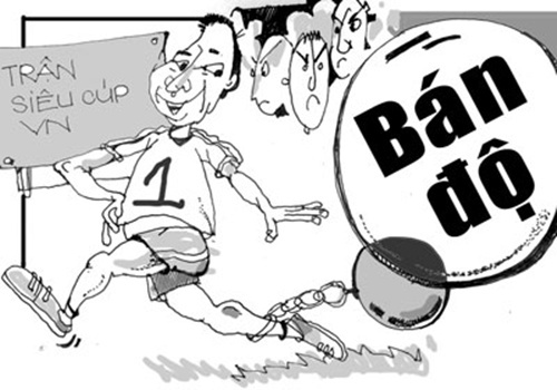 Bóng đá Việt Nam từng có rất nhiều vụ trận bị nghi bán độ nhưng không được xử lý rốt ráo hoặc ậm ừ cho qua, điển hình là trận tranh siêu Cup năm 2013 giữa Xuân Thành Sài Gòn và SHB.Đà Nẵng.