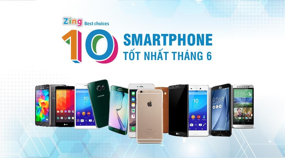 10 smartphone tot nhat thang 6 tai Viet Nam hinh anh