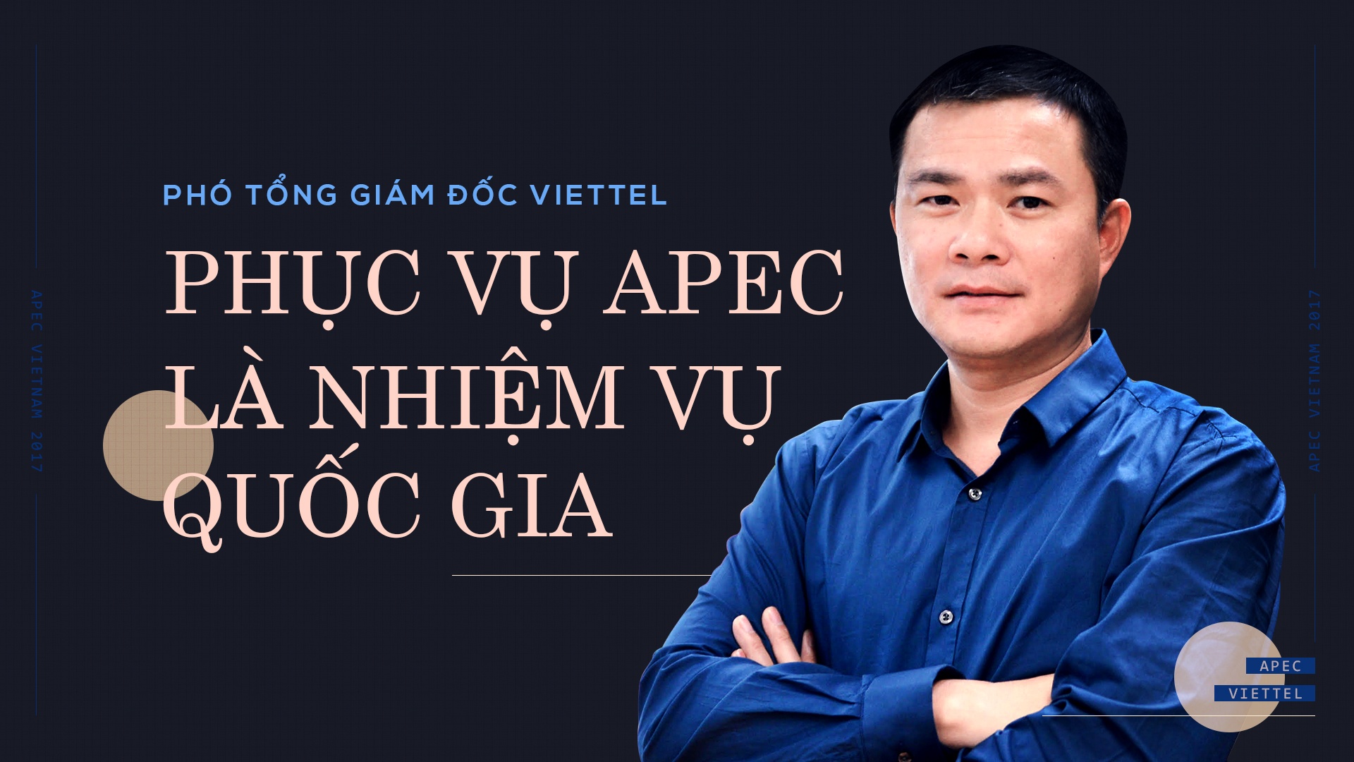 Viettel chuẩn bị gì cho APEC? ảnh 1 Viettel chuan bi gi cho APEC? anh 1
