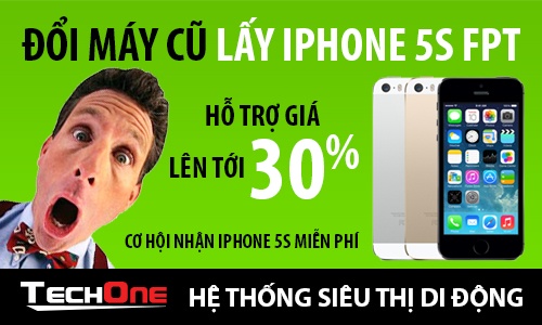 TechOne doi iPhone cu lay iPhone 5S chinh hang FPT hinh anh