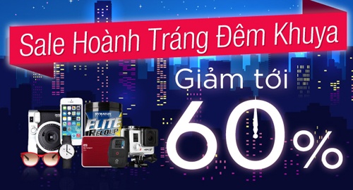 Giảm tới 60% khi mua sắm từ 9h tối đến 6h sáng.