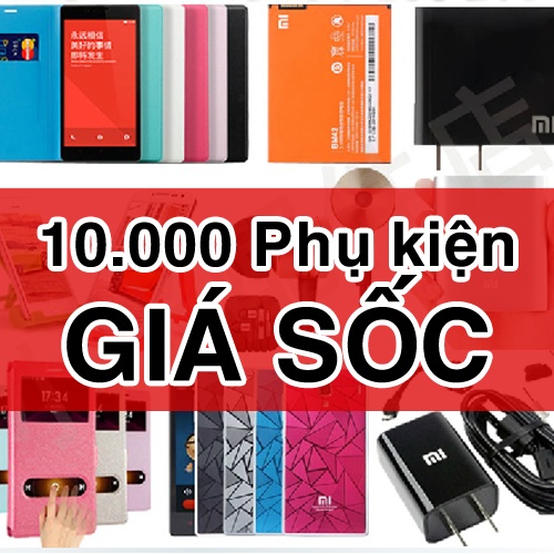 10.000 phụ kiện giá sốc chỉ còn 10.000 đồng.