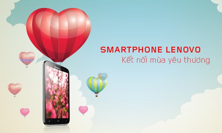 Chon smartphone Lenovo de ket noi mua yeu thuong hinh anh