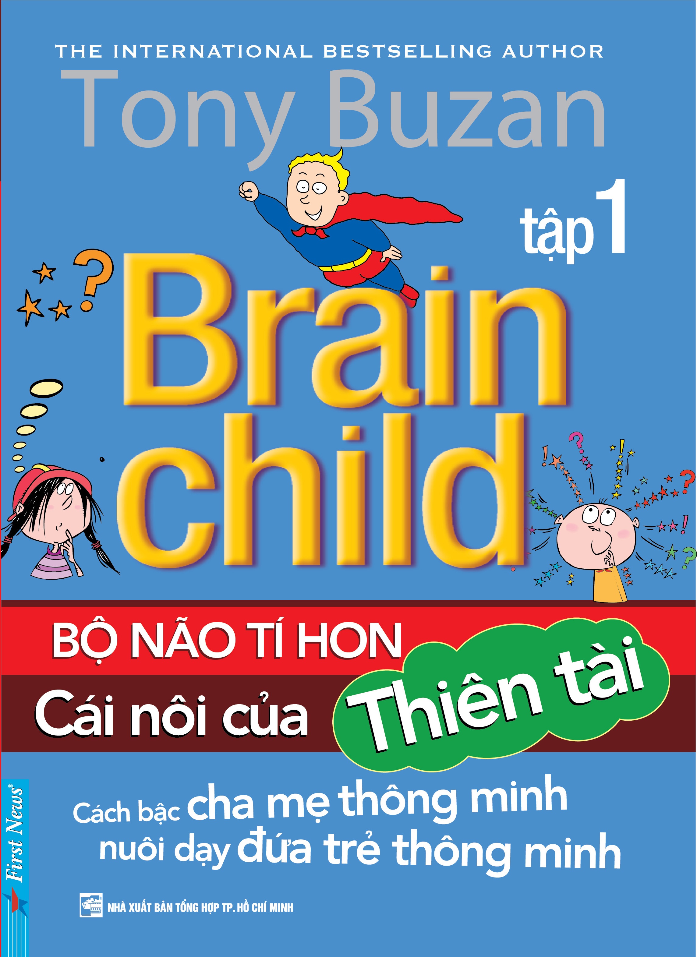'Bo nao ti hon' tap 1: Cai noi cua thien tai hinh anh