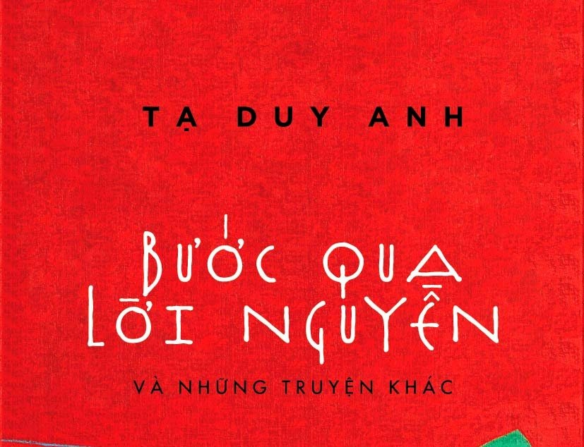 Buoc qua loi nguyen - Truyen ngan cua Ta Duy Anh hinh anh