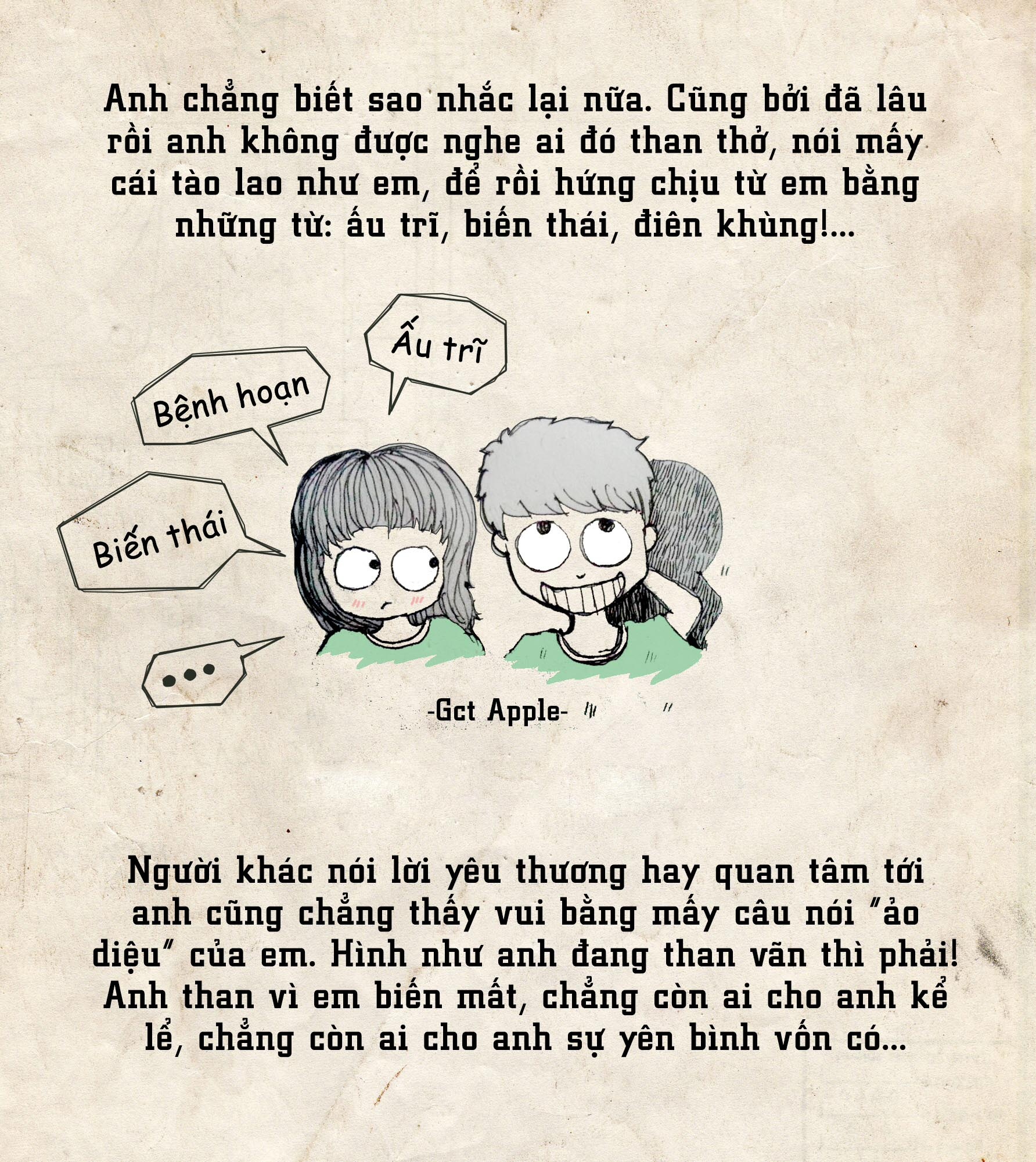 Những câu than thở, trách mắng cũng khiến nam sinh nhung nhớ và mong muốn nghe lại mỗi ngày. 