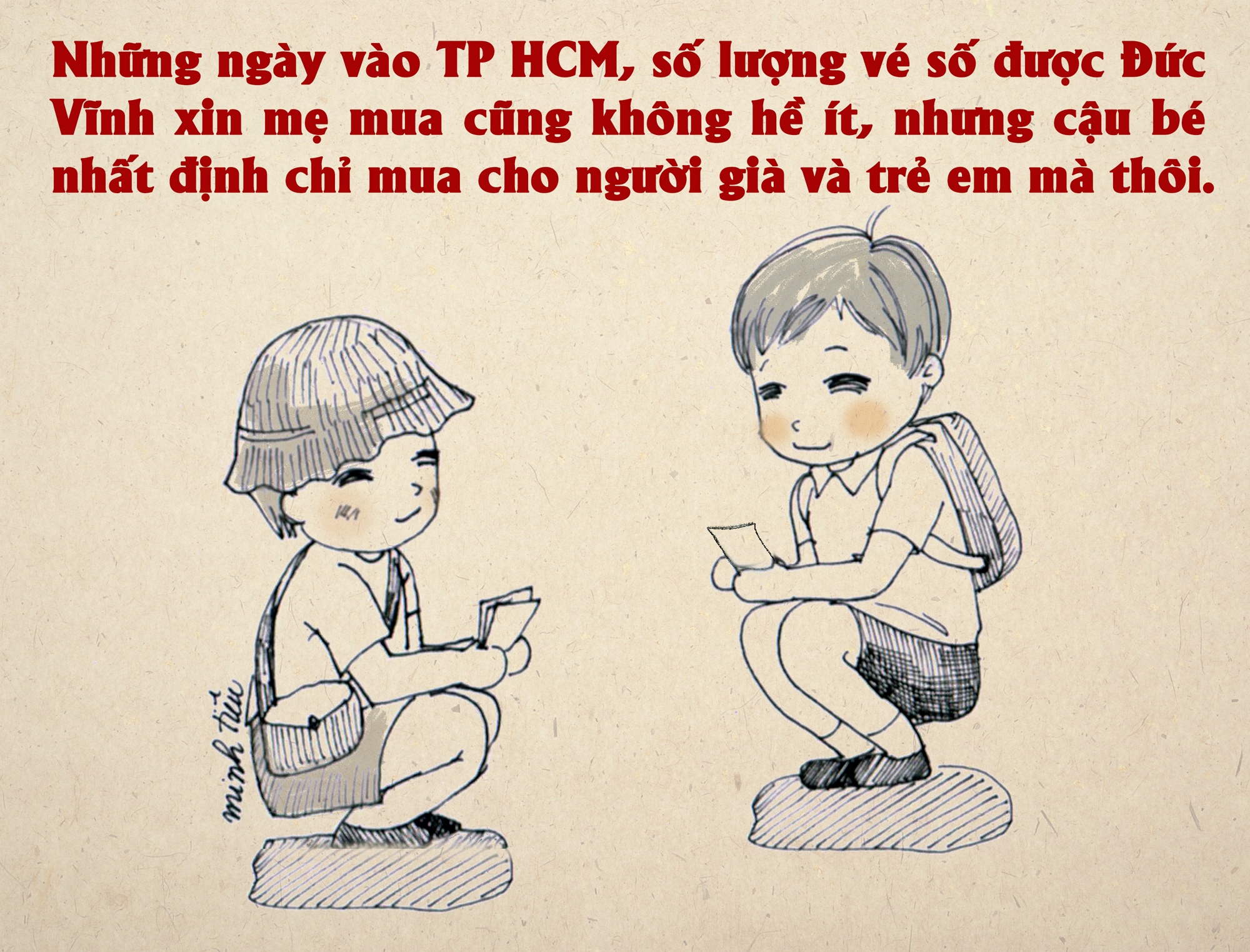 Gặp những người cơ nhỡ, khi thì Đức Vĩnh xin tiền mẹ, lúc lấy gạo giúp họ. Gặp những người bán tăm, cậu bé cũng xin mẹ chút tiền lẻ để mua ủng hộ. Những ngày vào Nam, em thường xuyên ủng hộ những người bán vé số, nhưng nhất định chỉ mua của người già và trẻ em.