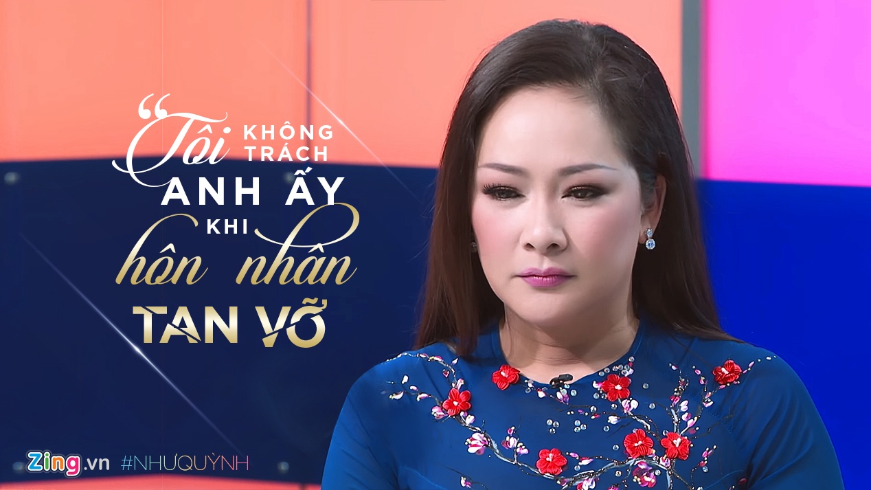 Nhu Quynh tiet lo ve hon nhan tan vo anh 3