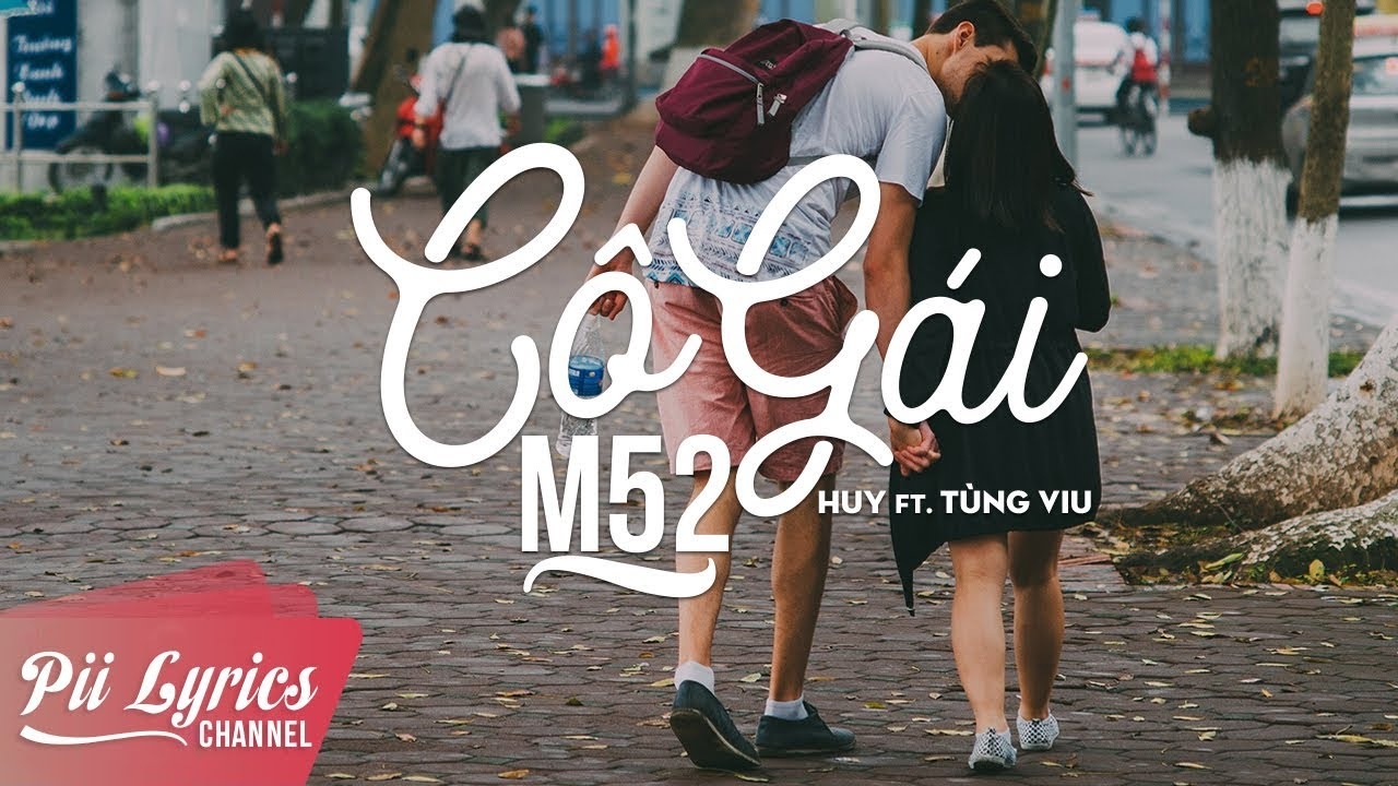 Co gai m52 ‣ Huy ft. Tung Viu hinh anh