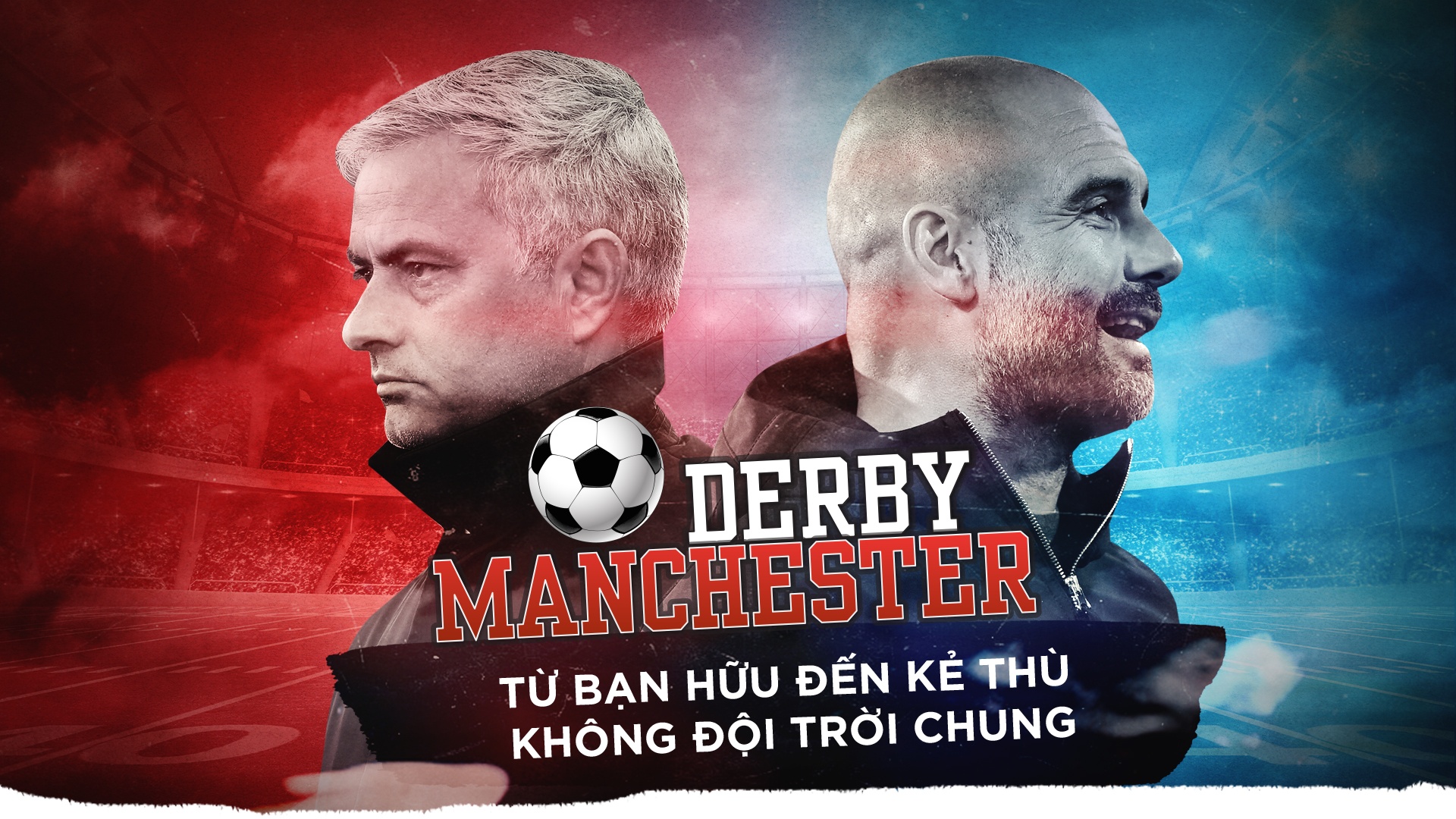 Derby Manchester, từ bạn hữu đến kẻ thù ảnh 2 Derby Manchester, tu ban huu den ke thu anh 2