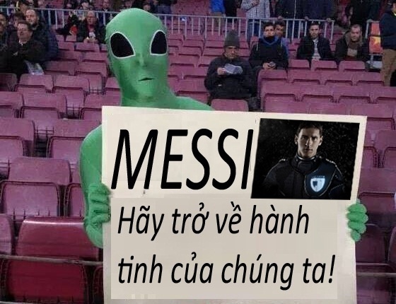 Anh vui nguoi ngoai hanh tinh keu goi Messi tro ve hinh anh