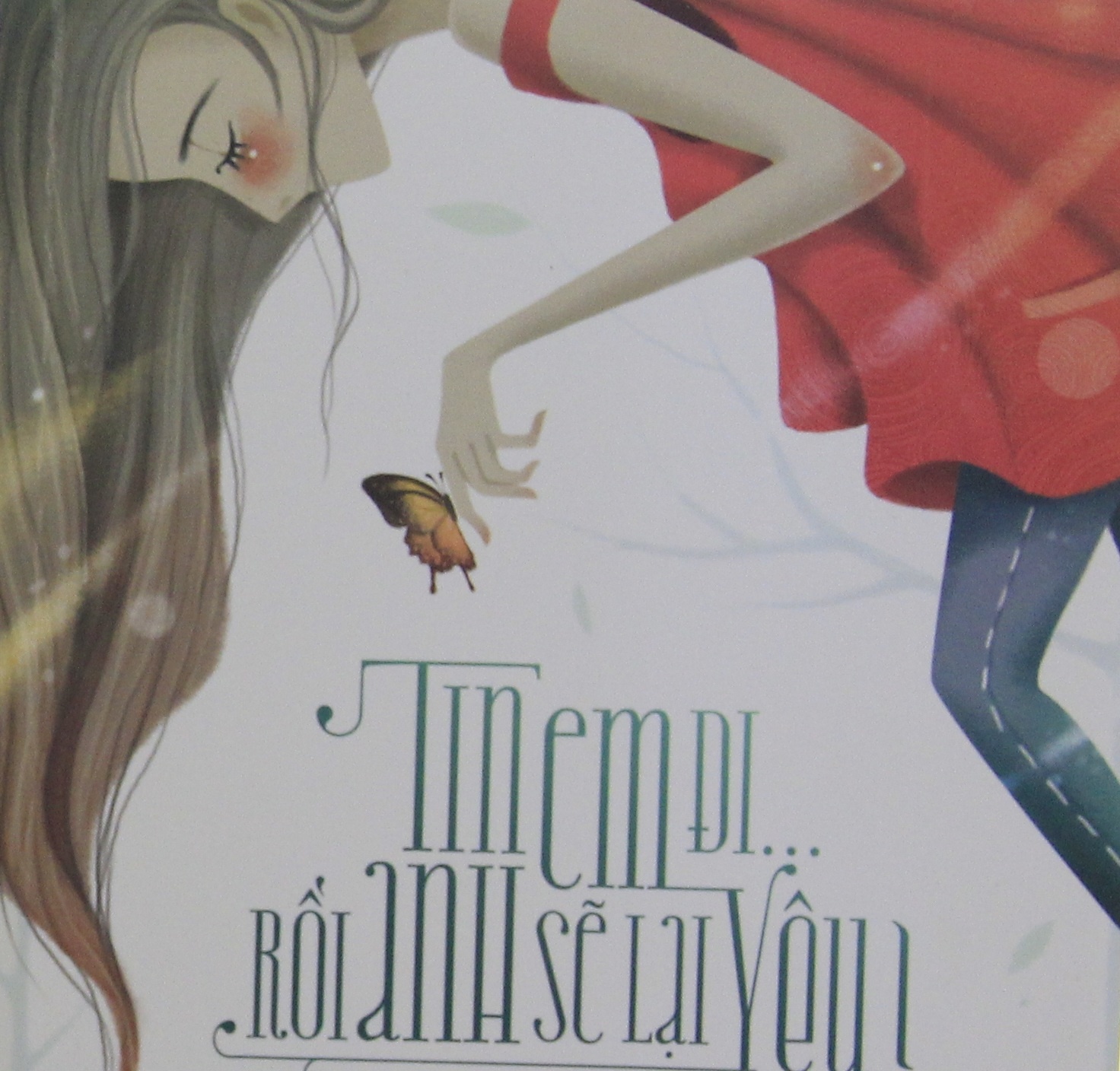 Tin em di, roi anh se lai yeu hinh anh