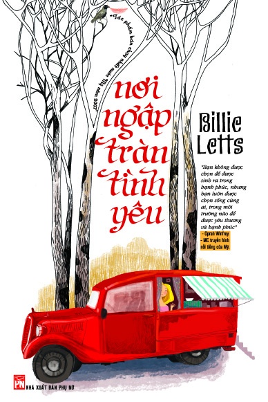 Cuốn sách của tác giả Billie Letts, dịch giả Đinh Thanh Vân, do NXB Phụ nữ ấn hành trên toàn quốc.