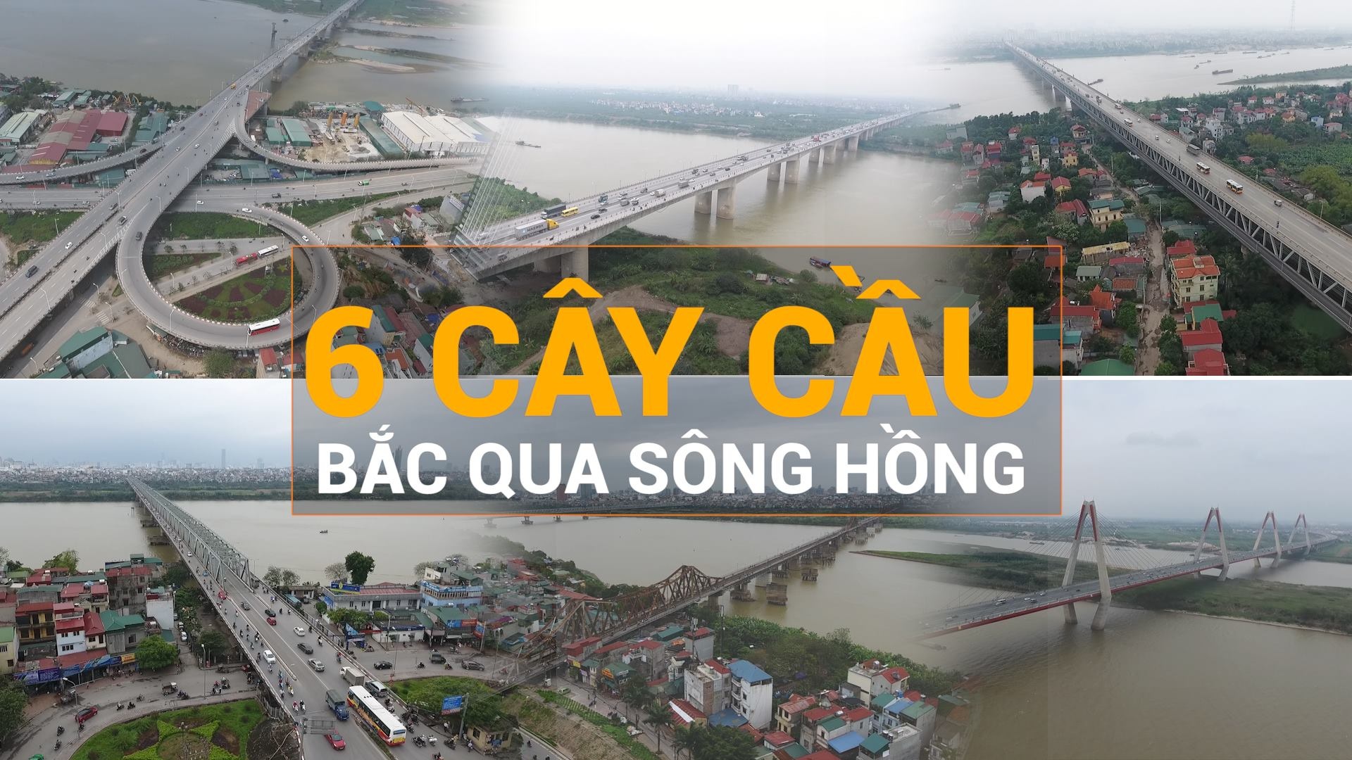 6 cay cau bac qua song Hong nhin tu khong trung hinh anh