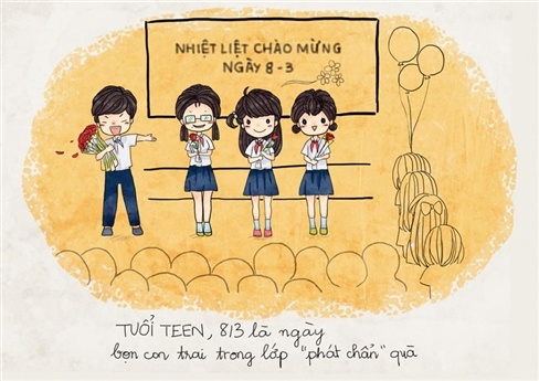 Ở giai đoạn tuổi tuổi teen, 8/3 trong ký ức của các cô là ngày được các bạn trai trong lớp tổ chức những bữa tiệc kỷ niệm và 