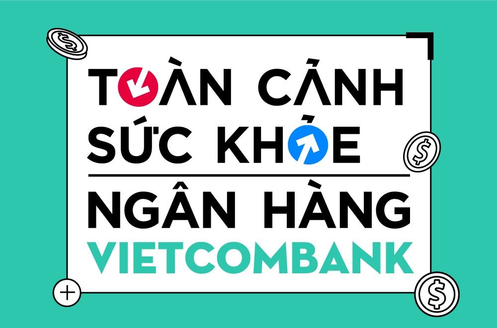 Do suc khoe Vietcombank, ngan hang trong nhom Big4 hinh anh