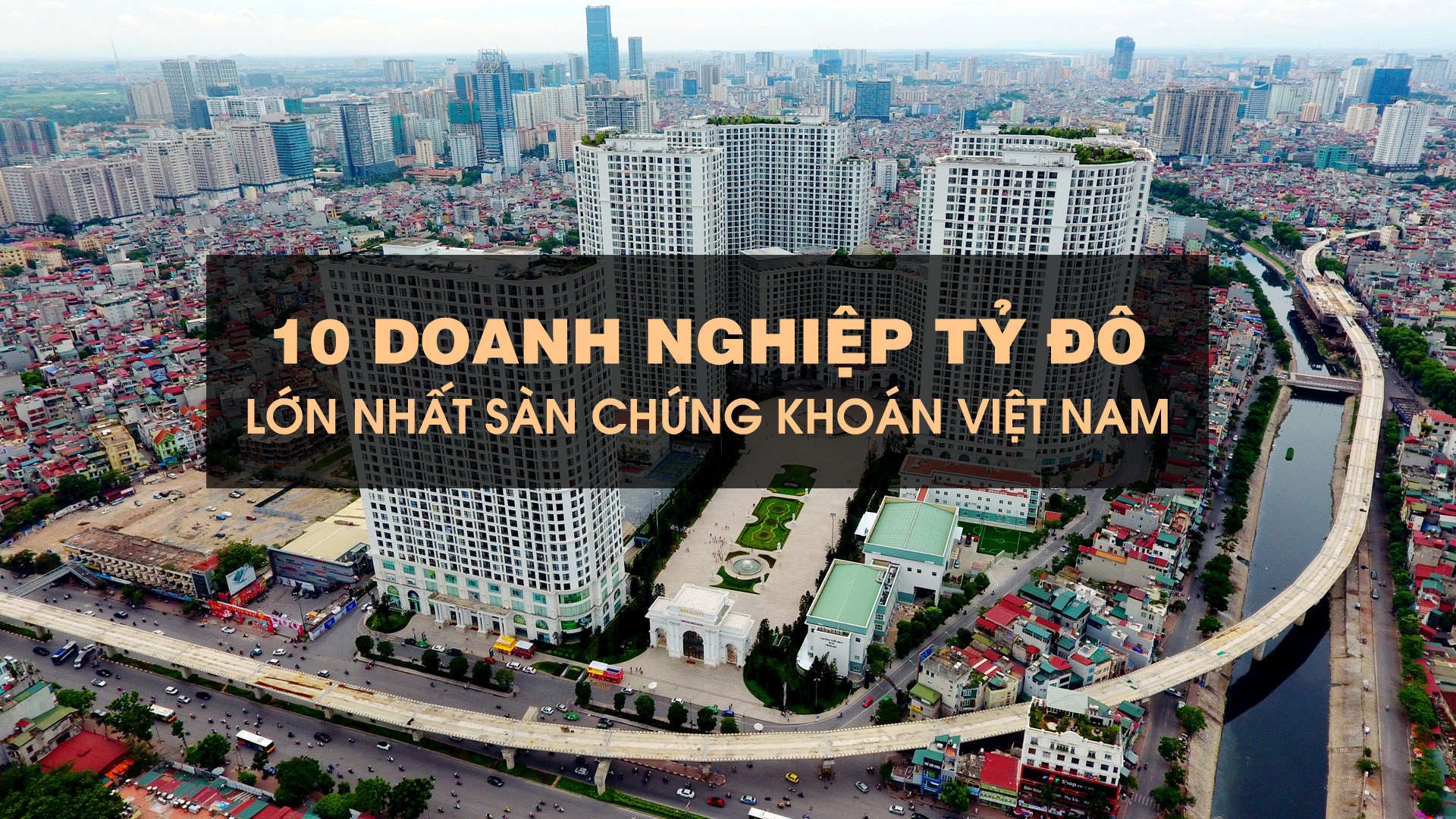 10 doanh nghiep ty do lon nhat san chung khoan anh 1