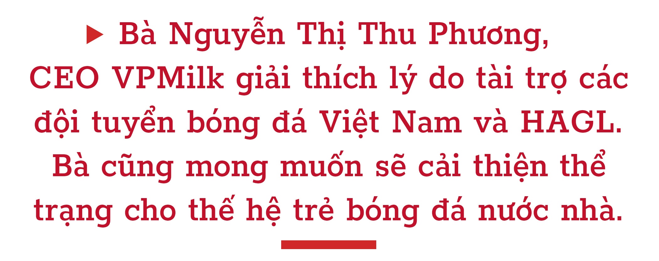 CEO VPMilk Nguyen Thi Thu Phuong giai thich ly do dau tu cho bong da anh 2