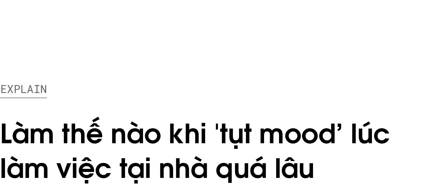 Làm thế nào khi bỗng dưng tụt mood lúc làm việc ảnh 1 Lam the nao khi bong dung tut mood luc lam viec anh 1