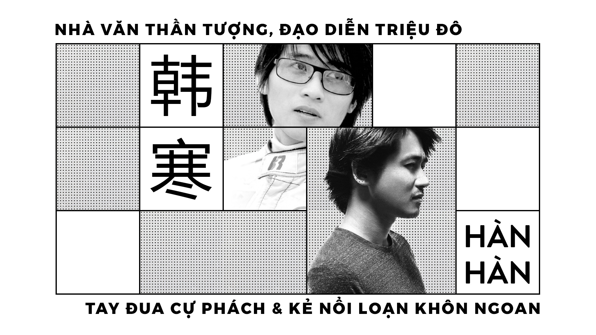 Nha van than tuong Han Han anh 1