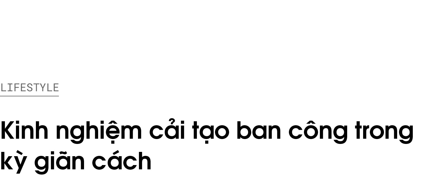 trang trí,  cải tạo lại ban công,  giãn cách xã hội ảnh 1 trang tri,  cai tao lai ban cong,  gian cach xa hoi anh 1