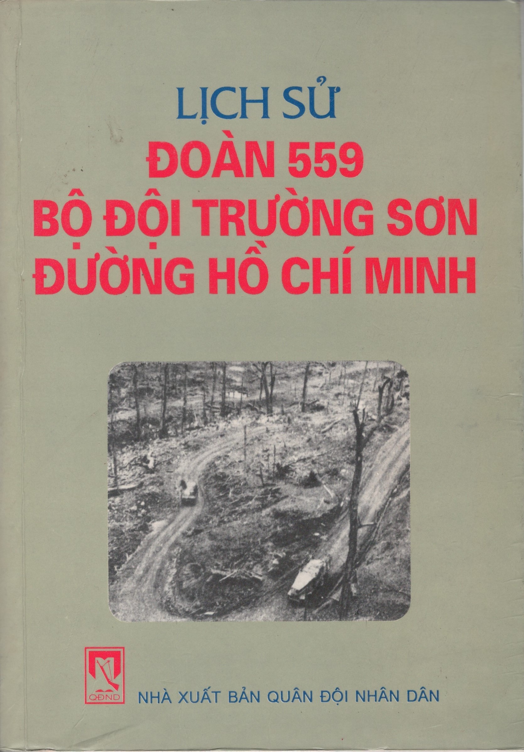 Đường mòn Hồ Chí Minh - Con đường huyền thoại thời chống Mỹ - Thế giới ...