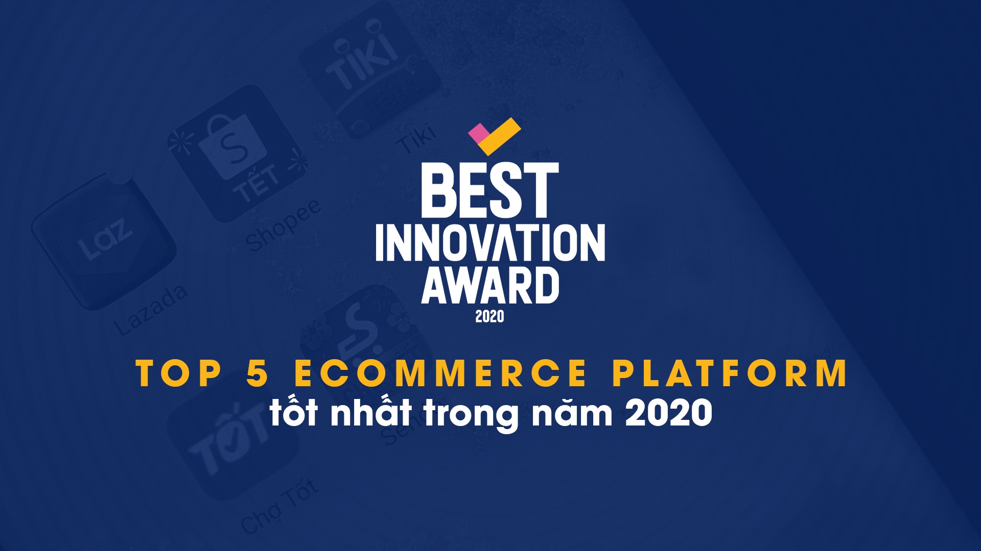 Top 5 san thuong mai dien tu duoc yeu thich nhat 2020 hinh anh