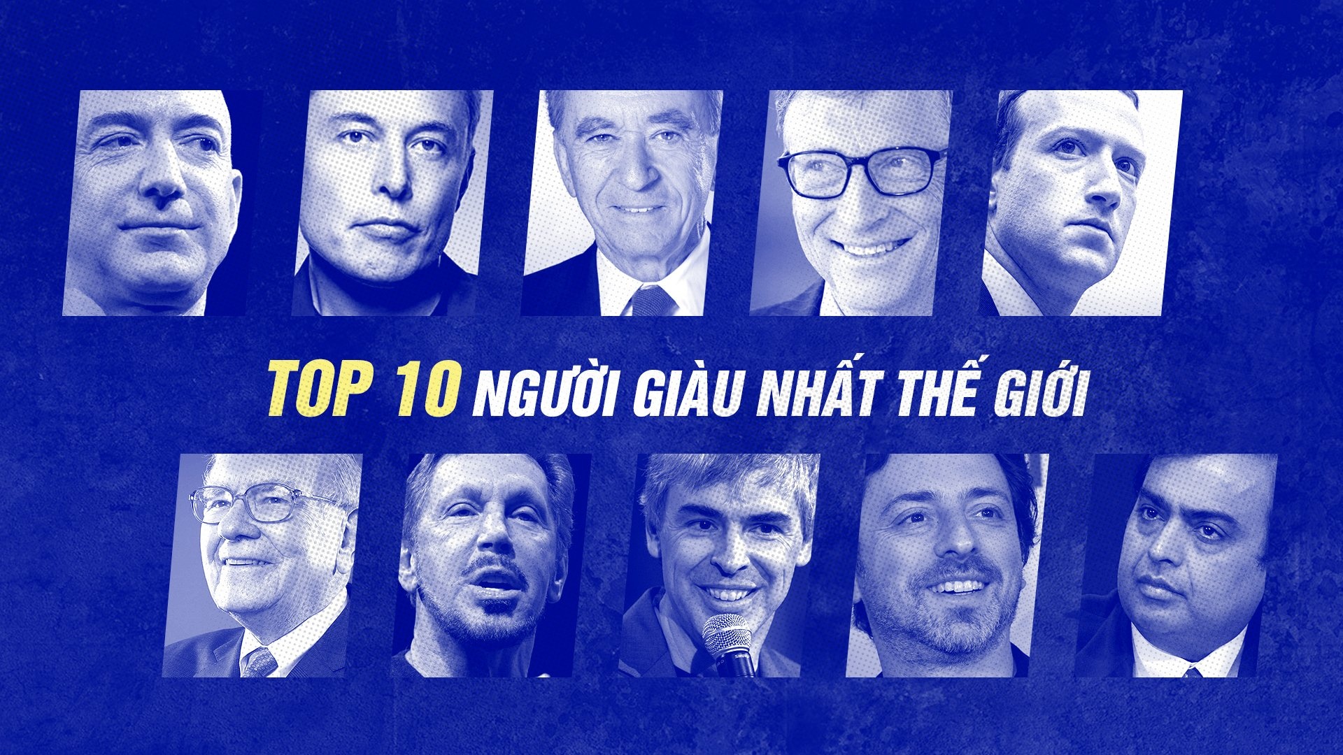 Danh sach 10 nguoi giau nhat hanh tinh hinh anh