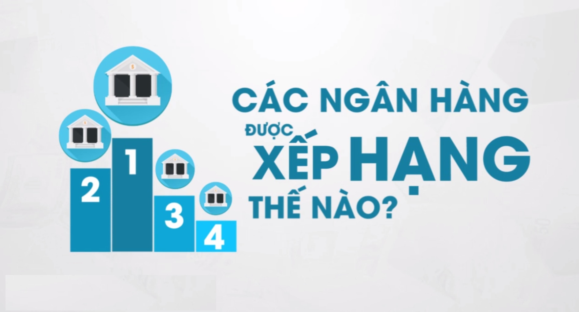 Cac ngan hang Viet Nam duoc xep hang nhu the nao? hinh anh