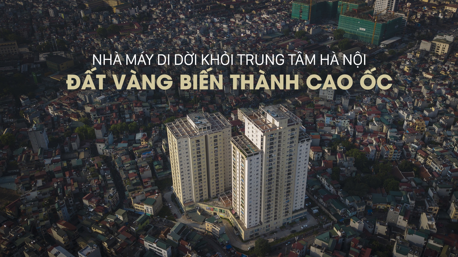 xay chung cu tu nha may cu di doi anh 1