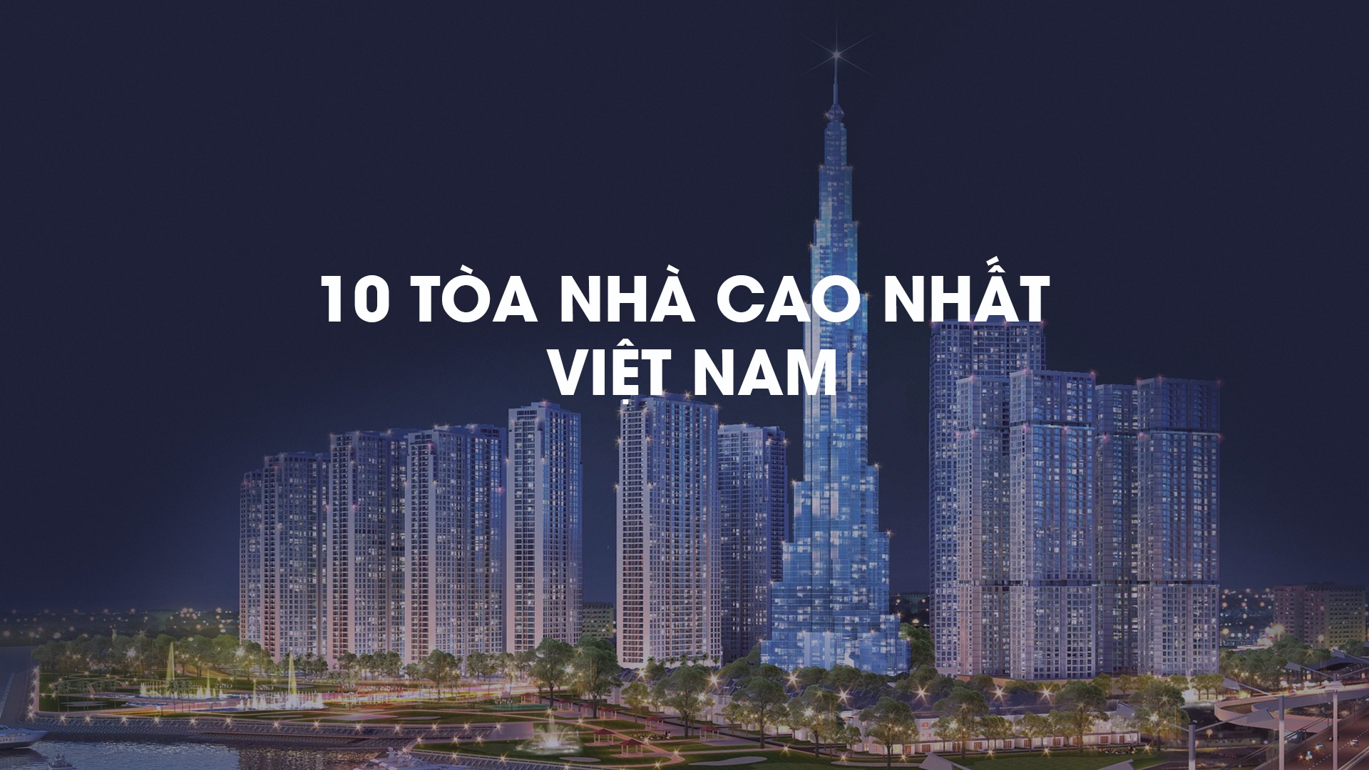 10 toa nha cao nhat viet nam anh 1