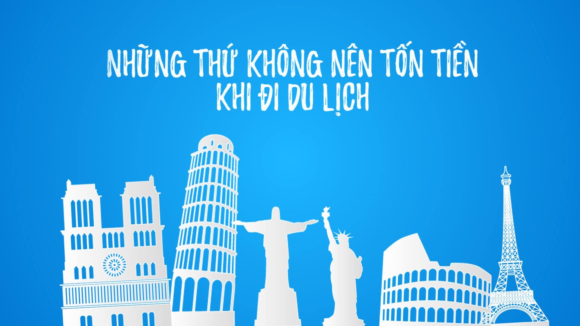 Bi quyet tiet kiem tien khi di du lich hinh anh