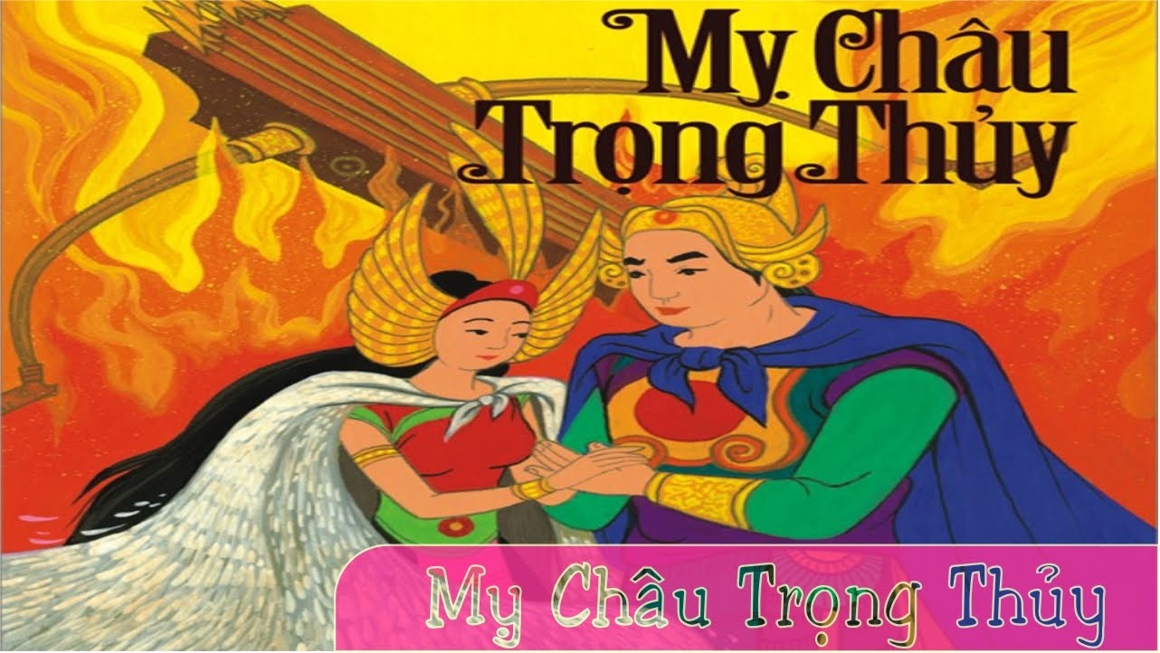 Mỵ Châu Trọng Thuỷ ảnh 2 My Chau Trong Thuy anh 2