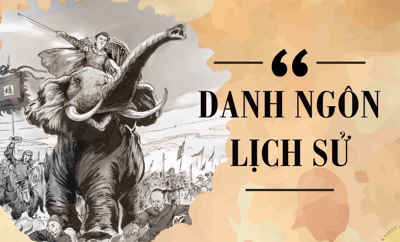 10 cau noi luu danh muon doi cua anh hung nuoc Viet hinh anh