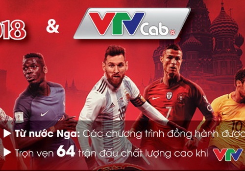 Tron ven World Cup 2018 cung VTVcab hinh anh
