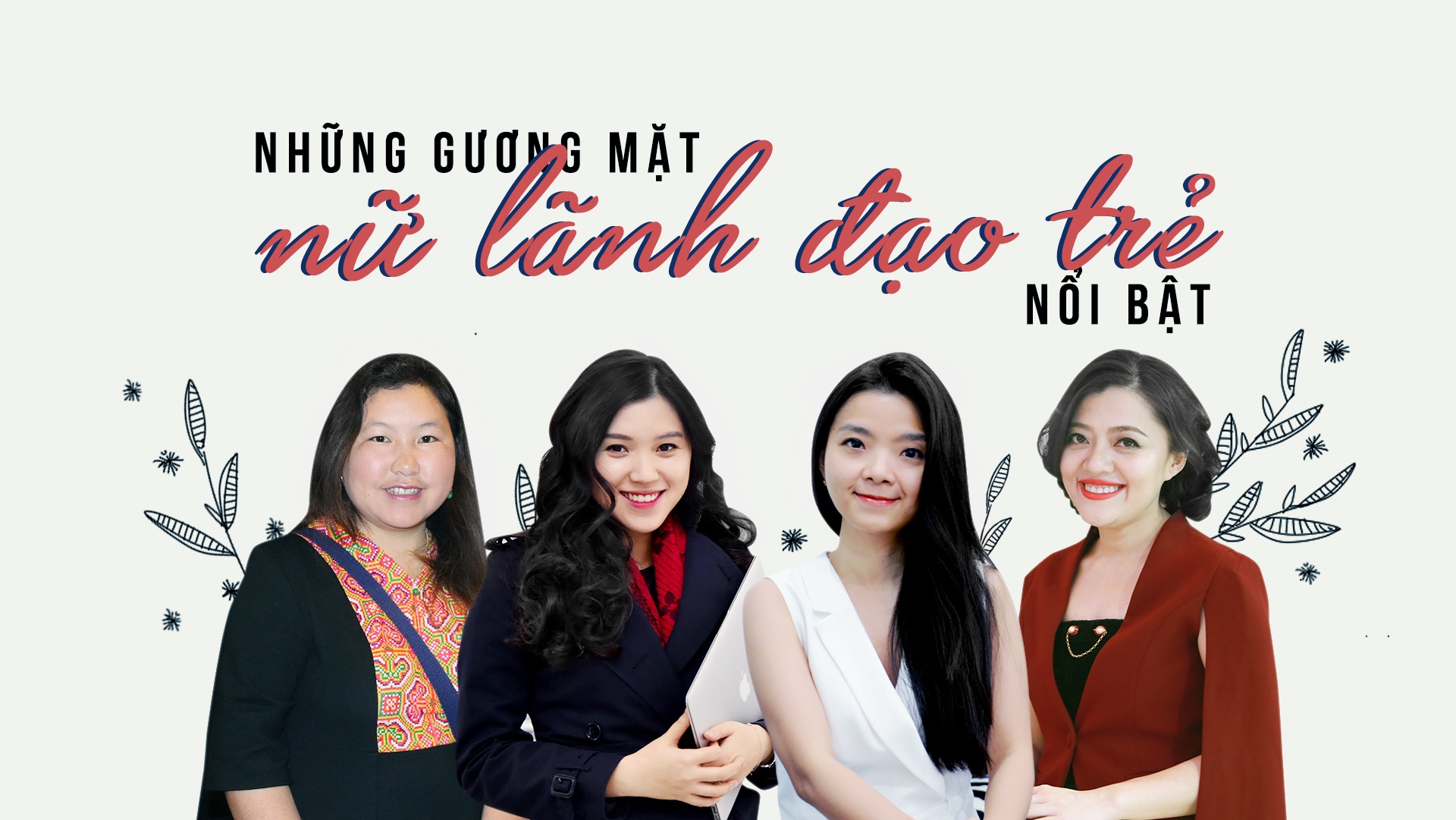 Nhung guong mat nu lanh dao tre noi bat cua the he dot pha hinh anh