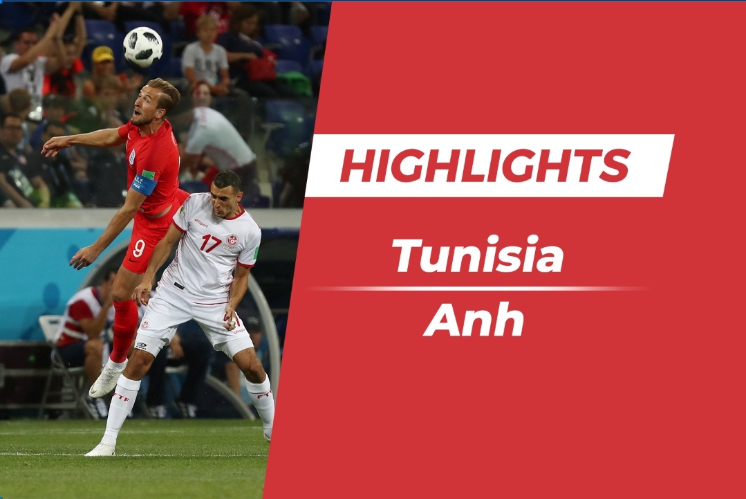 Highlight Tunisia 1-2 Anh: Nguoi hung Harry Kane hinh anh