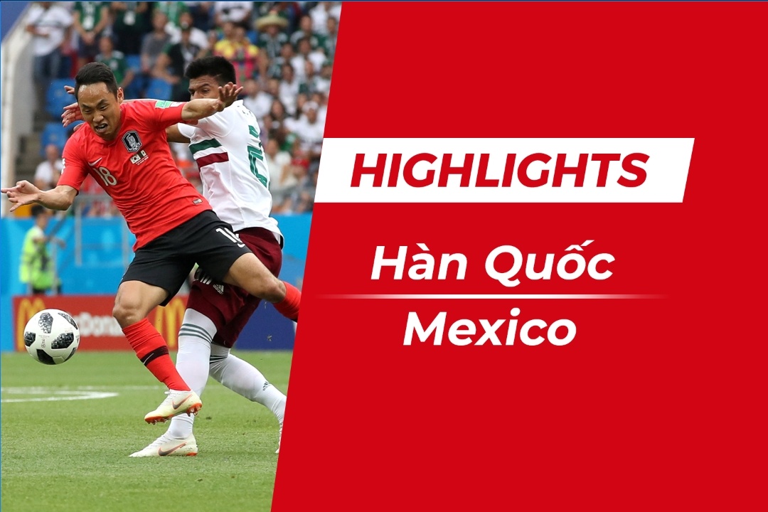 Highlights Han Quoc 1-2 Mexico: Chicharito toa sang hinh anh