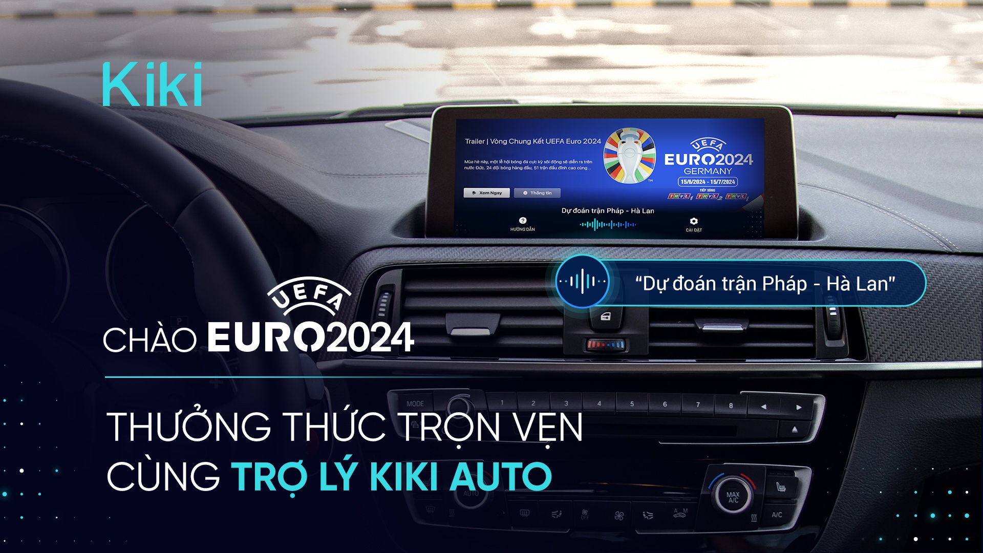 Tro ly giong noi Kiki Auto cap nhat loat tinh nang thu vi cho mua EURO hinh anh