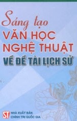'Sang tao van hoc nghe thuat ve de tai lich su' hinh anh