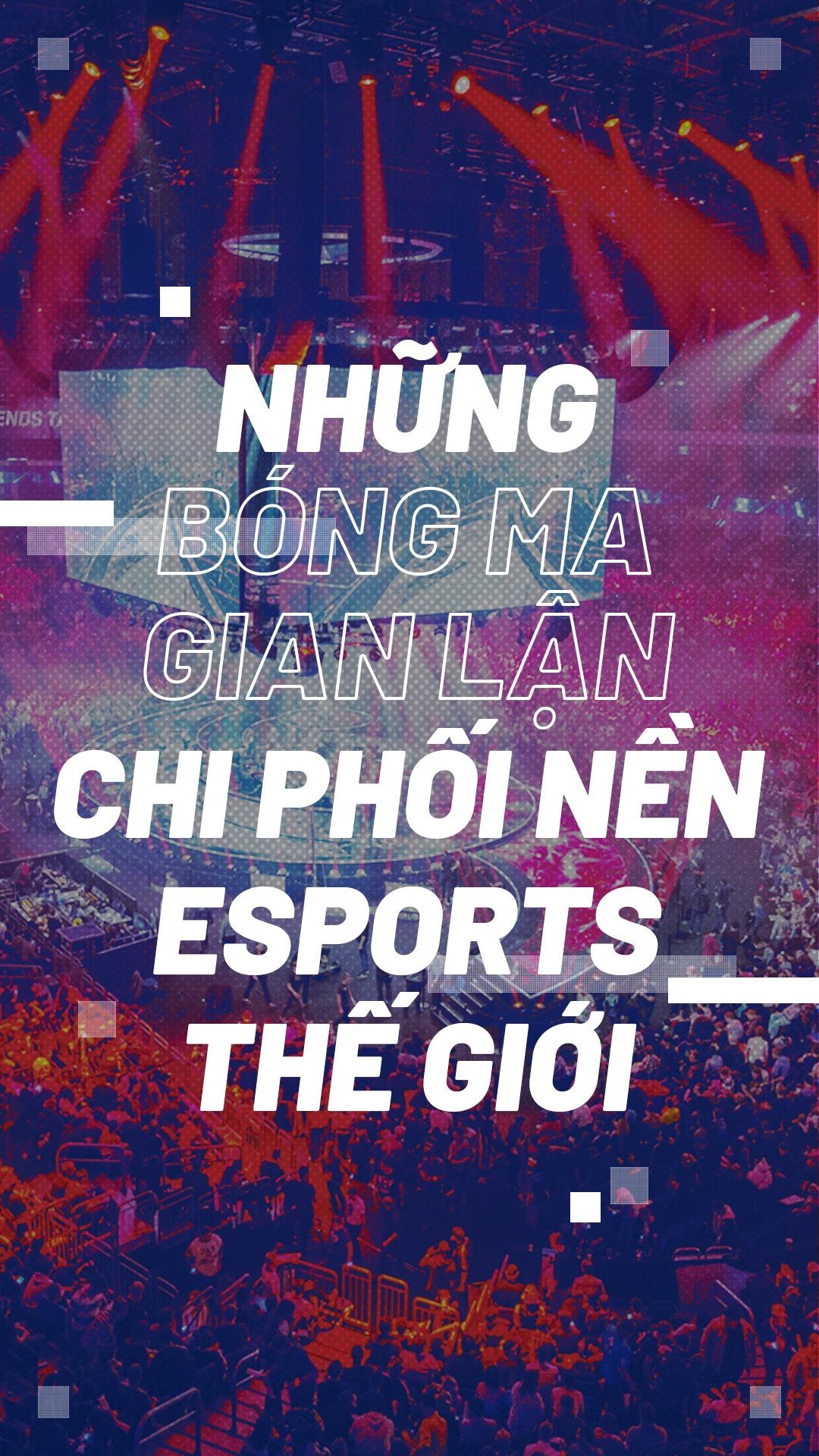 Hoat dong ban do,  ca cuoc trong eSports anh 1