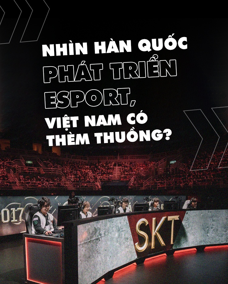 Hàn Quốc phát triển eSports như thế nào ảnh 1 Han Quoc phat trien eSports nhu the nao anh 1