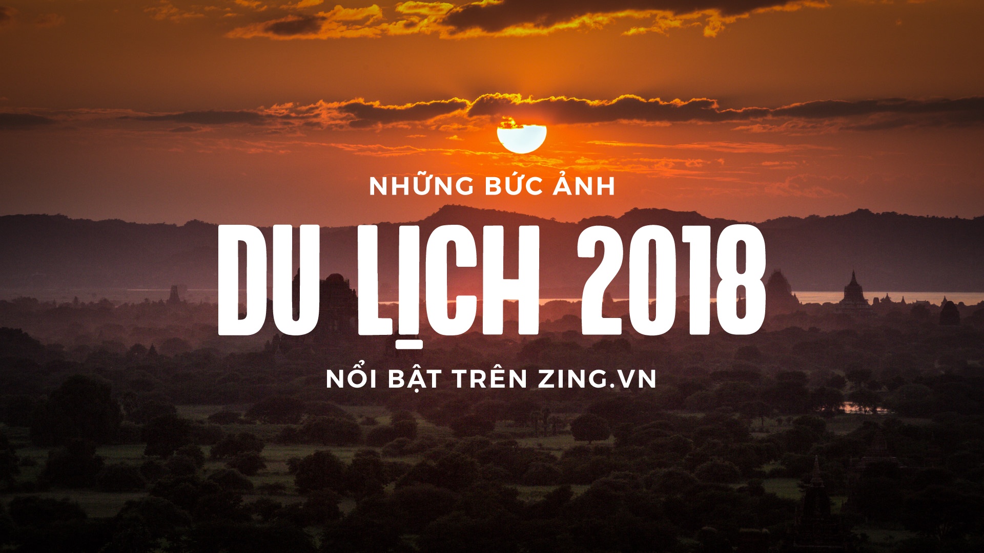 những bức ảnh du lịch đẹp trên Zing ảnh 1 nhung buc anh du lich dep tren Zing anh 1