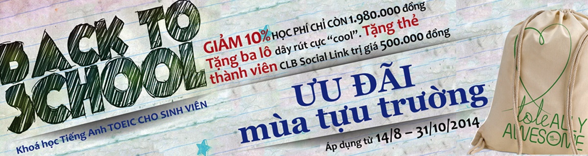 Những ưu đãi “khủng” mùa tựu trường tại Language Link.