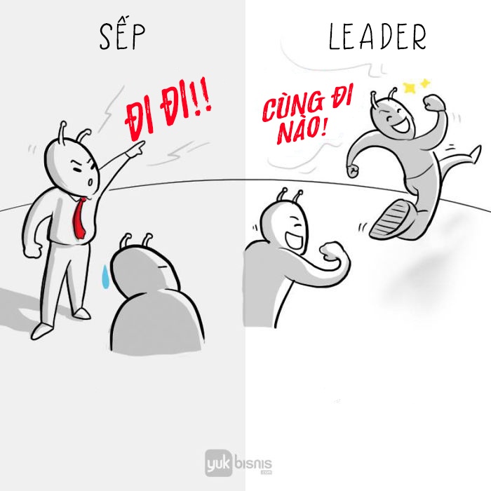 sự khác nhau giữa sếp và leader ảnh 1 su khac nhau giua sep va leader anh 1