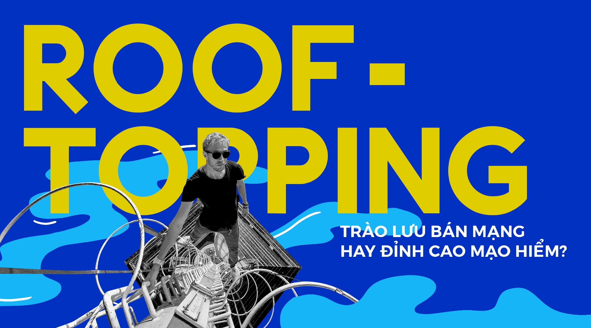 quay video trên nóc nhà chọc trời ảnh 2 quay video tren noc nha choc troi anh 2