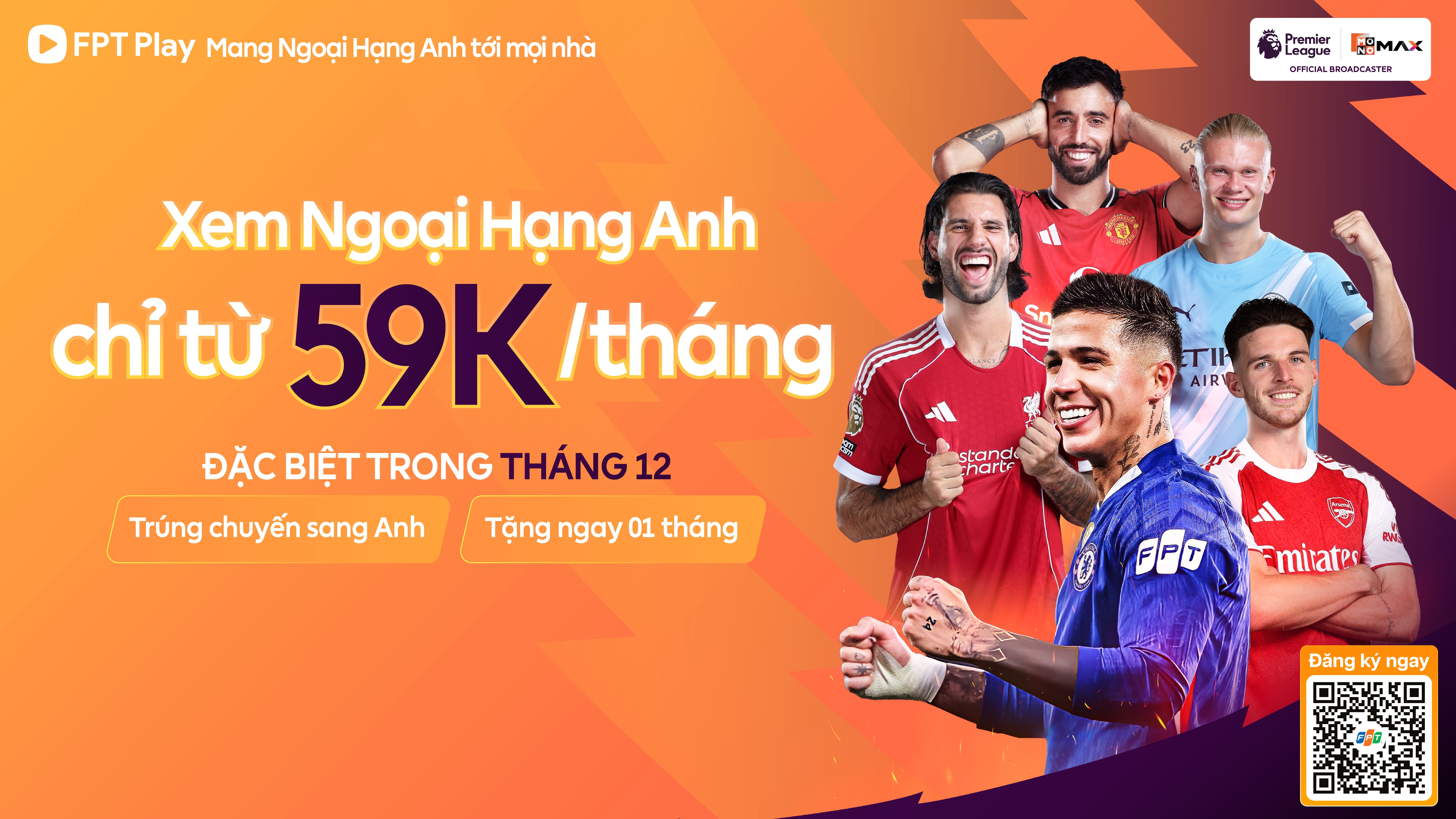 FPT ra mat combo Ngoai hang Anh xem tron mua giai, tang chuyen di Anh hinh anh