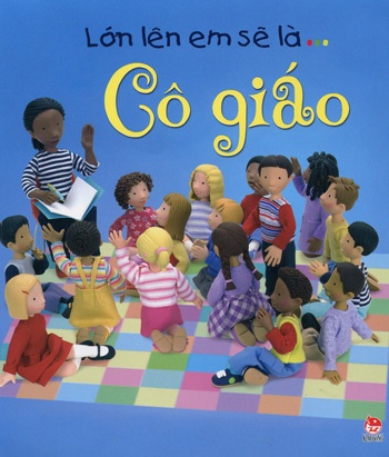 lớn lên em sẽ là ảnh 1 lon len em se la anh 1