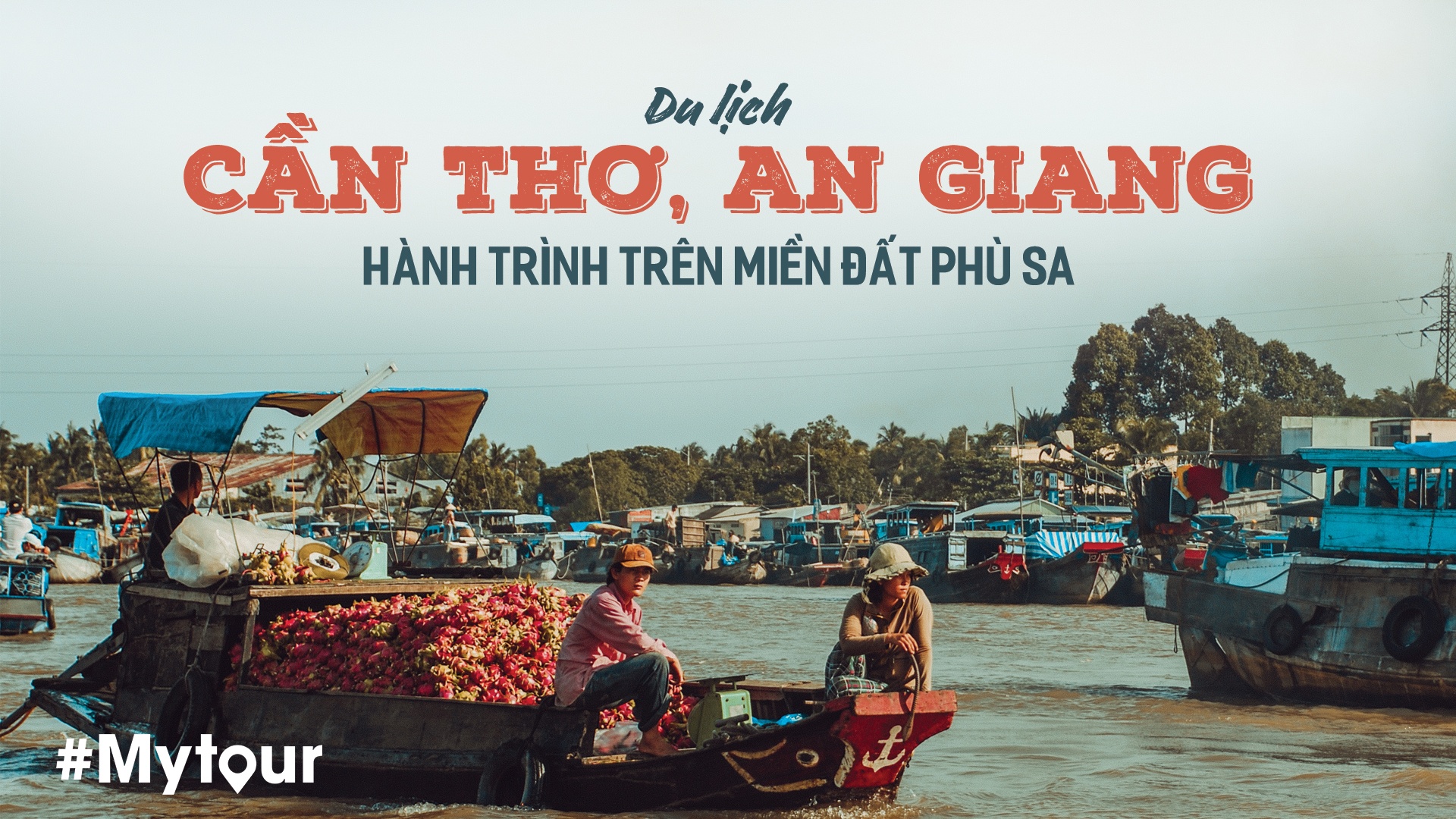 du lich can tho an giang anh 1