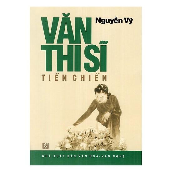 Nguyen Vy,  Lai Khai,  ca thang tu,  Van thi si tien chien anh 1